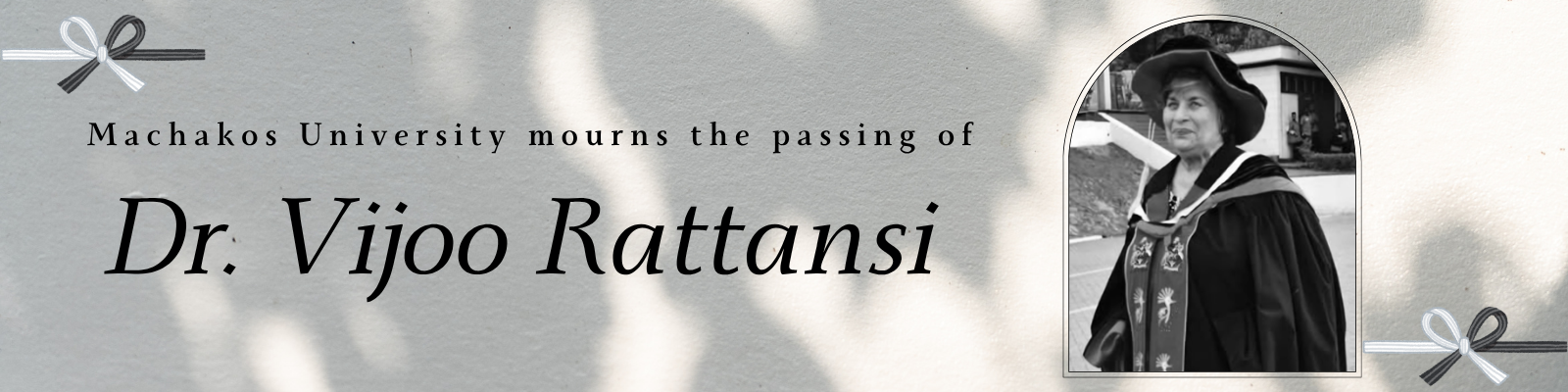 Machakos University mourns the passing of dr. Vijoo Rattansi